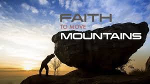 faith that moves mountains